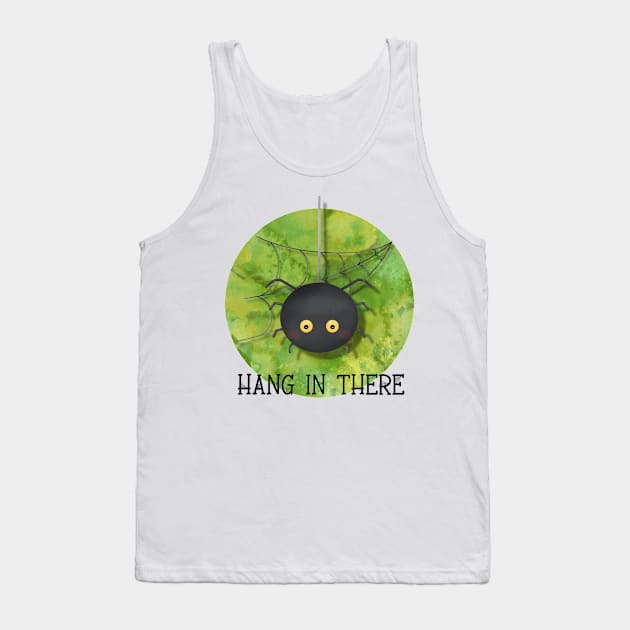 Hang In There Tank Top by JanesCreations